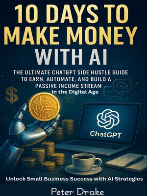 cover image of 10 Days to Make Money with AI